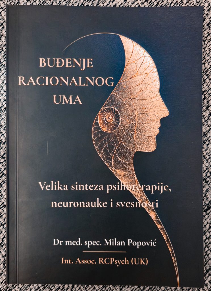 Buđenje Racionalnog Uma — Velika sinteza psihoterapije, neuronauke i svesnosti